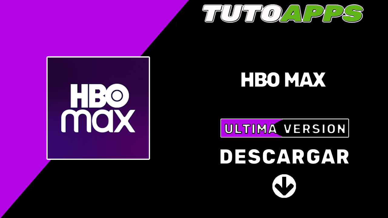 HBO Max : Películas y series - TutoApps